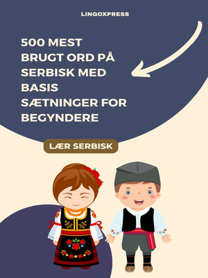 cover image of 500 Mest Brugt Ord på Serbisk Med Basis Sætninger for Begyndere